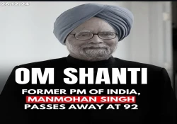 Former Prime Minister Dr. Manmohan Singh Passes Away at 92